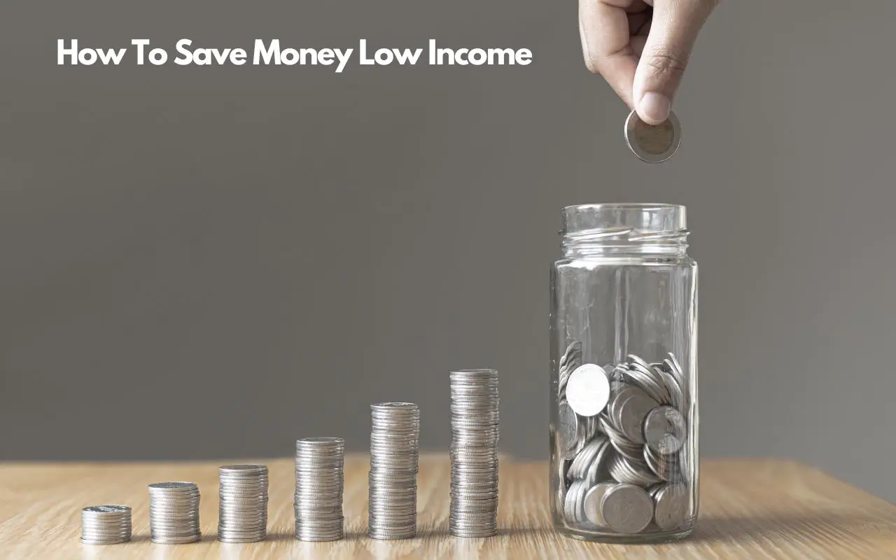 How To Save Money Low Income